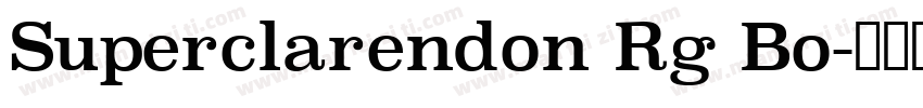 Superclarendon Rg Bo字体转换